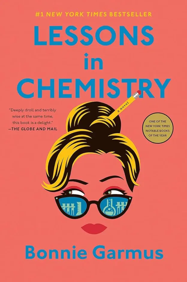 book reviews of Lessons in Chemistry by bonnie Garmus -- book review